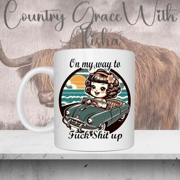 On My Way Funny 11oz Ceramic Coffee Mug Tea Cup - Picture 1 of 1